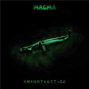 Magma  - Ëmëhntëhtt-Ré