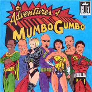 Mumbo Gumbo - The Adventures Of Mumbo Gumbo