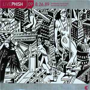 Phish - Live Phish 09: 8.26.89 - Townshend Family Park, Townshend, Vermont