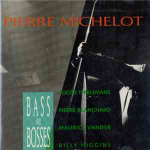 Pierre Michelot - Bass & Bosses
