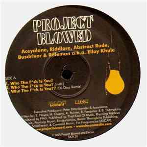 Project Blowed - Who The Fck Is You? / Live @ The Blowed