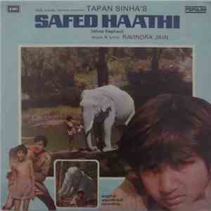 Ravindra Jain - Safed Haathi (White Elephant)