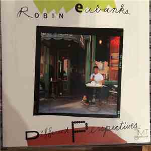 Robin Eubanks - Different Perspectives