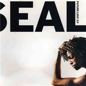 Seal - Future Love EP