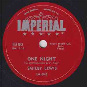 Smiley Lewis - One Night / Ain't Gonna Do It