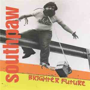 Southpaw - Brighter Future