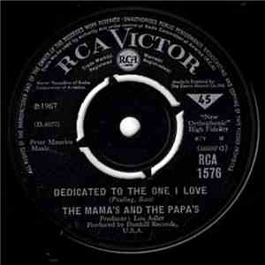 The Mama's And The Papa's - Dedicated To The One I Love