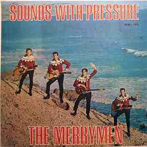 The Merrymen - Sounds With Pressure