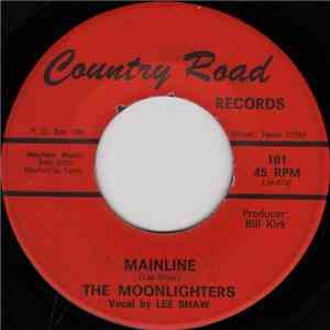 The Moonlighters  - Mainline / Was It Worth It?