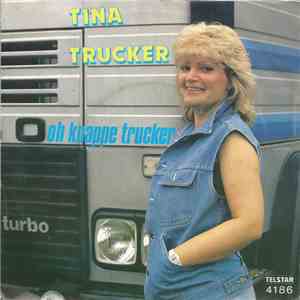 Tina Trucker - Oh Knappe Trucker