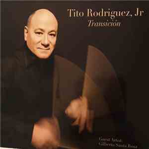 Tito Rodriguez Jr. - Transición
