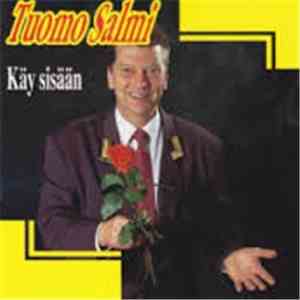 Tuomo Salmi - Käy Sisään