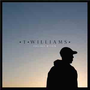 T.Williams - Feelings Within EP