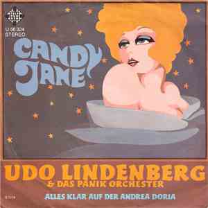 Udo Lindenberg & Das Panik Orchester - Candy Jane / Alles Klar Auf Der Andrea Doria
