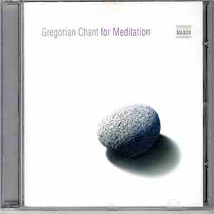 Unknown Artist - Gregorian Chant For Meditation