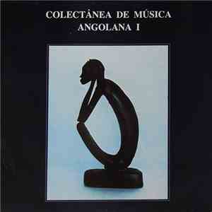 Various - Colectânea De Música Angolana I