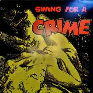 Various - Swing For A Crime