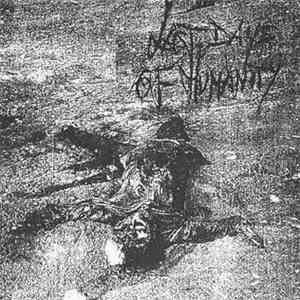 Vulgar Degenerate / Last Days Of Humanity - Vulgar Degenerate / Last Days Of Humanity