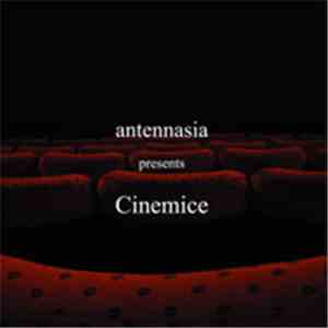 Antennasia - Cinemice