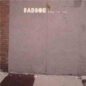 BadboE - Break The Funk