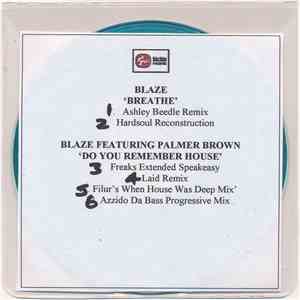 Blaze - Breathe / Do You Remember House