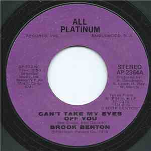 Brook Benton - Can't Take My Eyes Off Of You / Weekend With Feathers