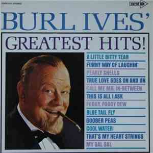 Burl Ives - Burl Ives' Greatest Hits!