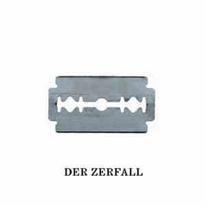Der Zerfall - Der Zerfall