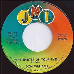 Don Williams  - The Shelter Of Your Eyes / Playin' Around