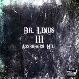 Dr. Linus - III: Assburger Hill LP