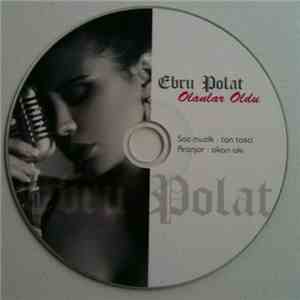 Ebru Polat feat Tan - Olanlar Oldu