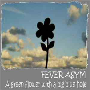 Fever Asym - A Green Flower With A Big Blue Hole
