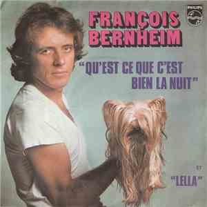 François Bernheim - Qu'est ce que c'est bien la nuit