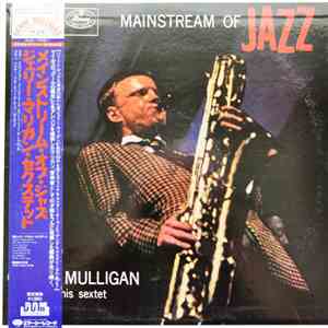 Gerry Mulligan And His Sextet - Mainstream Of Jazz