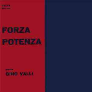 Gino Valli - Forza Potenza