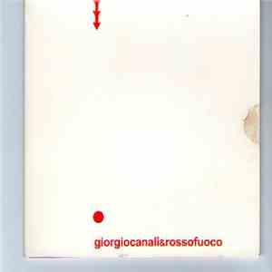 Giorgio Canali & Rosso Fuoco - Giorgio Canali & Rossofuoco