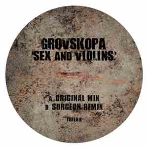 Grovskopa - Sex And Violins
