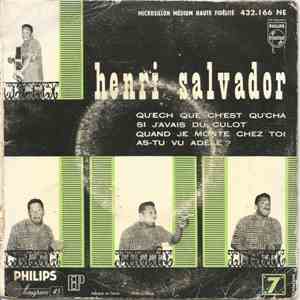 Henri Salvador - 7 - Qu'ech Que Ch'est Qu'cha