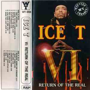 Ice T - VI: Return Of The Real