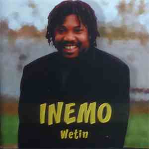 Inemo - Wetin