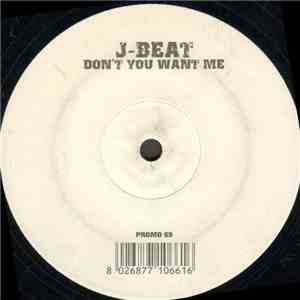 J-Beat - Don't You Want Me