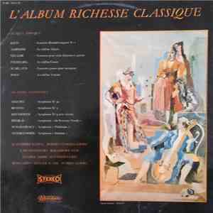 Johann Sebastian Bach, Tomaso Albinoni, Antonio Vivaldi, Johann Pachelbel, Domenico Scarlatti, Wolfgang Amadeus Mozart, Johannes Brahms, Ludwig van Beethoven, Antonín Dvořák, Pyotr Ilyich Tchaikovsky, Felix Mendelssohn-Bartholdy - L'Album Richesse Classiq