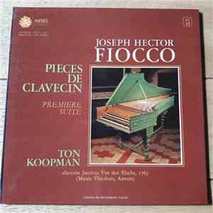 Joseph Hector Fiocco - Ton Koopman - Pieces De Clavecin - Première Suite