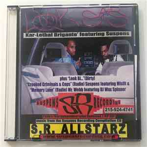 Kar-Lethal Brigante - Look Sis / Crooked Criminals / Memory Lane