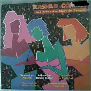 Kaskad Compas - Les Tubes Des Stars Du Compas