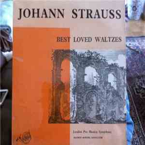London Pro Musica Symphony, Matthew Bowers - Johann Strauss - Best Loved Waltzes