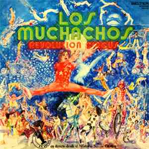 Los Muchachos  - Los Muchachos (Revolution Circus)