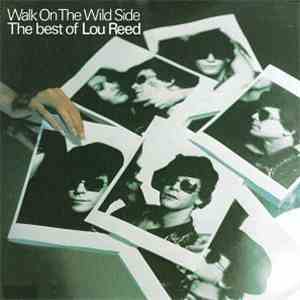 Lou Reed - Walk On The Wild Side - The Best Of Lou Reed