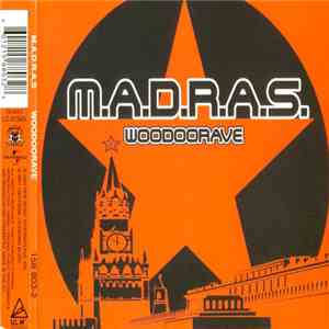 M.A.D.R.A.S. - Woodoorave