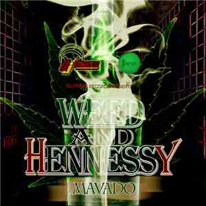Mavado - Weed And Hennessy